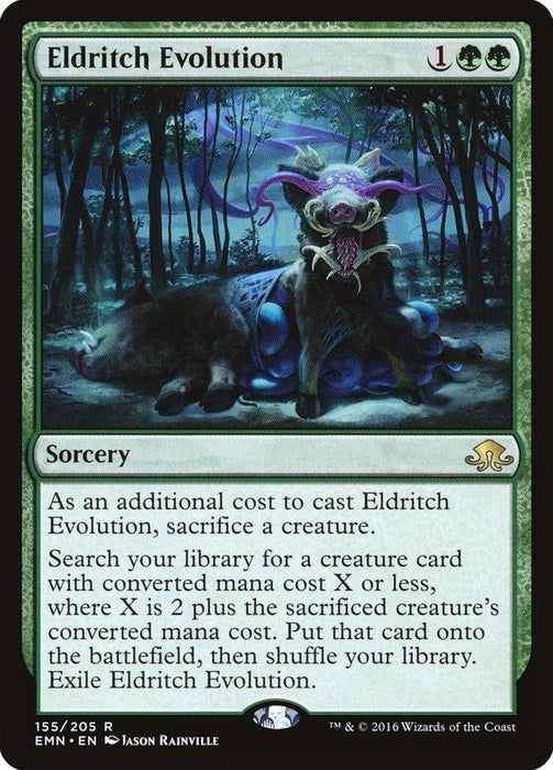 A Magic: The Gathering card named "Eldritch Evolution [Eldritch Moon]." This sorcery costs 1 generic and 2 green mana. It features art of a multi-limbed, glowing-eyed creature in a forest. Text details the card's effect and artist credit, Jason Rainville. Part of the Eldritch Moon set, it is card number 155/205.