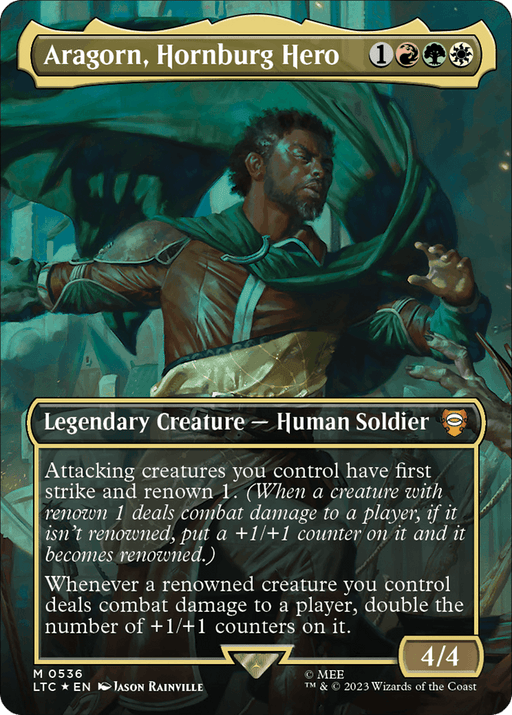 A "Magic: The Gathering" card titled "Aragorn, Hornburg Hero (Borderless) (Surge Foil) [The Lord of the Rings: Tales of Middle-Earth Commander]" from the Tales of Middle-Earth Commander series. This Mythic Legendary Creature costs 1 red, green, white, and colorless mana. It's a 4/4 human soldier that grants your attacking creatures first strike and renown 1. Artwork by Jason Rainville.