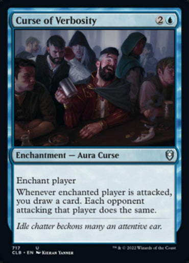 A Magic: The Gathering card titled "Curse of Verbosity [Commander Legends: Battle for Baldur's Gate]." It depicts a lively tavern scene with a bearded man enthusiastically talking and raising a mug. Others around him appear less interested. The text reads: "Enchant player. Whenever enchanted player is attacked, you draw a card. Each opponent attacking that player does the same. Idle chatter beckons many an attentive ear." This En