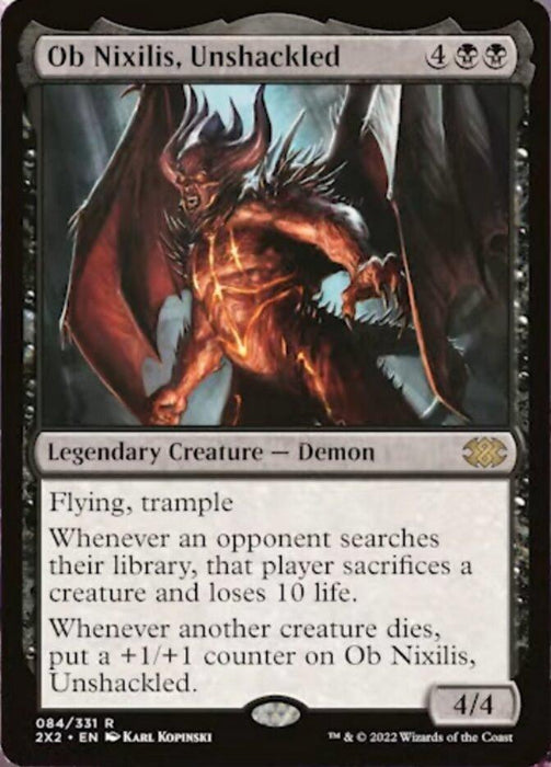 A Magic: The Gathering product named "Ob Nixilis, Unshackled [Double Masters 2022]" boasts 4/4 power and toughness, Flying, and Trample. Its abilities trigger when an opponent searches their library or another creature dies. It costs four mana and two black mana and features artwork of a fiery, winged demon.