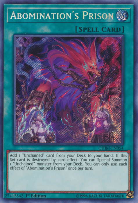 A Yu-Gi-Oh! spell card titled "Abomination's Prison [CHIM-EN054] Secret Rare" from the Chaos Impact set. The artwork features a fierce, red, multi-eyed demon breaking free from chains, glowing with energy. Two white-haired, robed figures stand before it, one holding a staff. This Unchained card's text details the effect and usage.