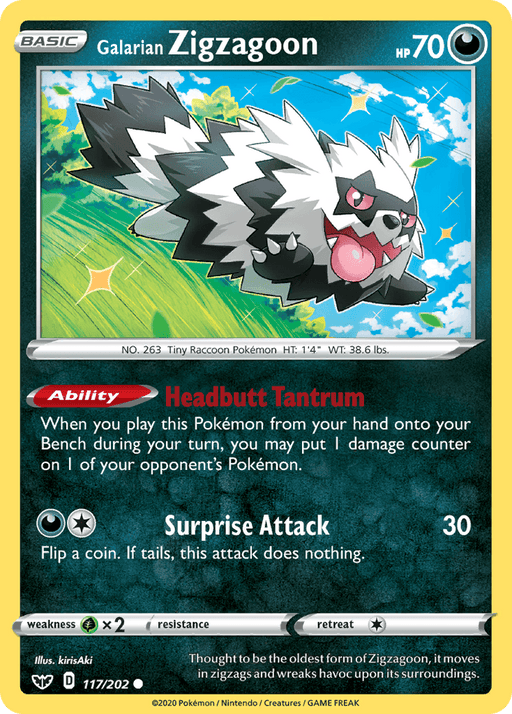 A common rarity Pokémon trading card featuring Galarian Zigzagoon from the Sword & Shield series. The card, with a yellow border, depicts the Darkness type Pokémon as raccoon-like with black and white zigzag patterns. It has 70 HP, an ability called "Headbutt Tantrum," and a move "Surprise Attack" dealing 30 damage. The card is officially known as Galarian Zigzagoon (117/202) [Sword & Shield: Base Set] by Pokémon.