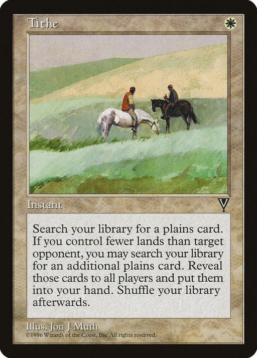 An artwork depicted on a Magic: The Gathering card titled "Tithe [Visions]." The rare instant from the Magic: The Gathering set shows two horse riders conversing on a grassy hill. The card, with tan borders and text in a box, describes a game effect where a player can search their library for plains cards and add them to their hand.