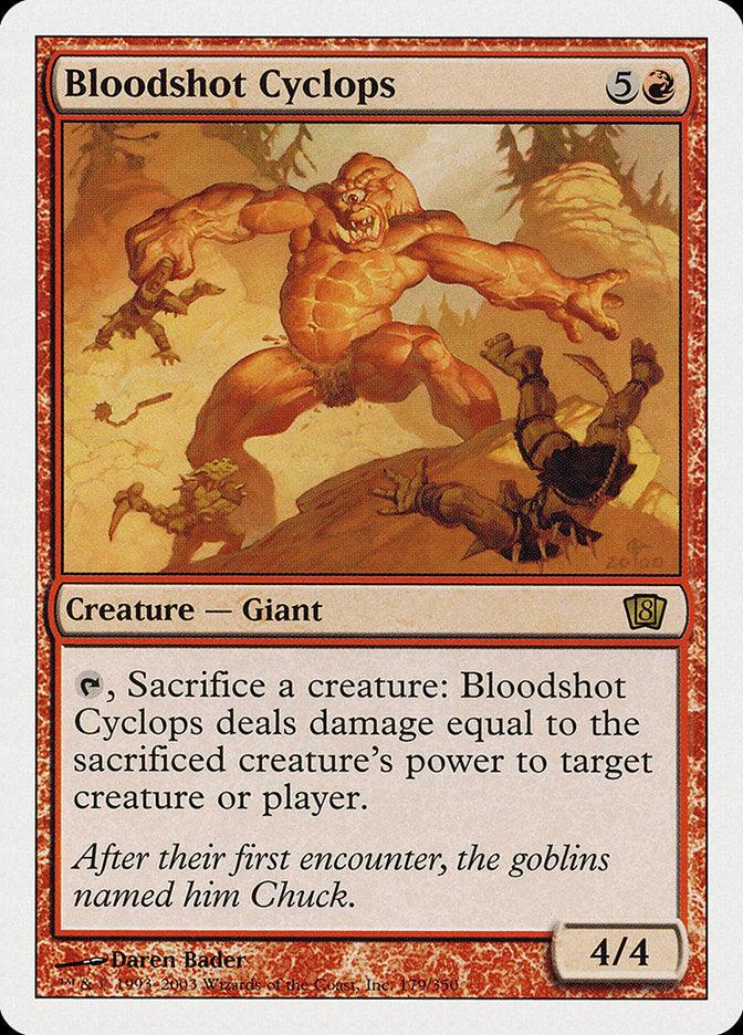 Image of the rare Magic: The Gathering card "Bloodshot Cyclops [Eighth Edition]." The card depicts a large, muscular, one-eyed giant humorously named Chuck, throwing a goblin through the air. It features a mana cost of 5R and details the creature's special ability.