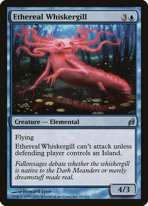 A Magic: The Gathering card named Ethereal Whiskergill [Lorwyn] from the Magic: The Gathering set. It costs 3 generic mana and 1 blue mana. The card features a pink, translucent, amphibious Creature — Elemental with whiskers, floating above a dark, mystical forest. It is a 4/3 Elemental with flying and conditional attack restrictions.