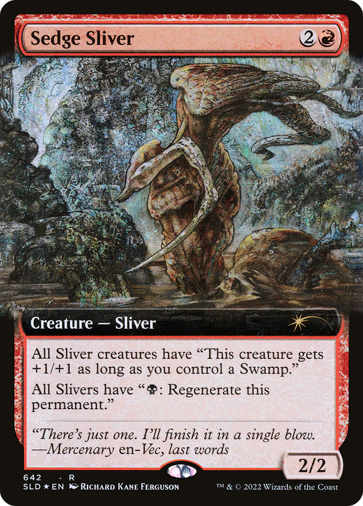 The "Sedge Sliver (Extended Art)" card from the Secret Lair Drop Promos collection by Magic: The Gathering showcases a fantasy sliver creature with red and black hues, depicted as a twisted, organic entity against a swampy setting. Its abilities include boosting and regenerating creatures when controlling a swamp. A quote and the stats "2/2" are displayed at the bottom of this rare card.