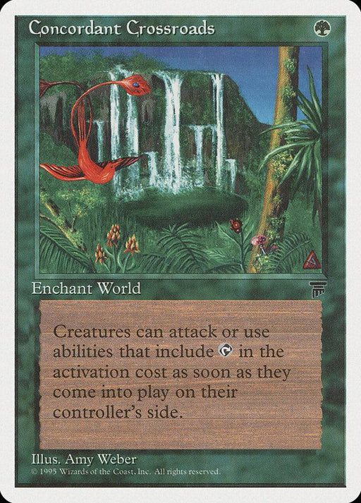 A Magic: The Gathering card titled "Concordant Crossroads [Chronicles]." The card features a lush forest with a waterfall, vibrant flowers, and a red bird flying. As a "World Enchantment" with a green mana cost, it grants all creatures haste, allowing them to attack or use tap abilities immediately.