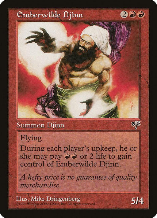 The Magic: The Gathering product Emberwilde Djinn [Mirage] features a fiery background with a djinn in white robes and a purple sash. A rare card, its text reads: "Flying. During each player's upkeep, they may pay 2 red mana or 2 life to gain control of Emberwilde Djinn." Stats: 5/4.