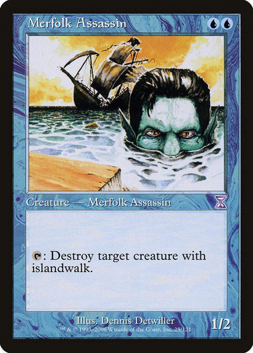 The "Merfolk Assassin [Time Spiral Timeshifted]" card from Magic: The Gathering features a blue-skinned, green-haired creature emerging from the depths, focused on a distant ship with torn sails. This blue-bordered card has the ability to "Destroy target creature with islandwalk" and a power/toughness of 1/2.