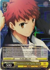 Resolution to Fight Together, Shirou (FS/S34-E004 R) [Fate/Stay Night [Unlimited Blade Works]]