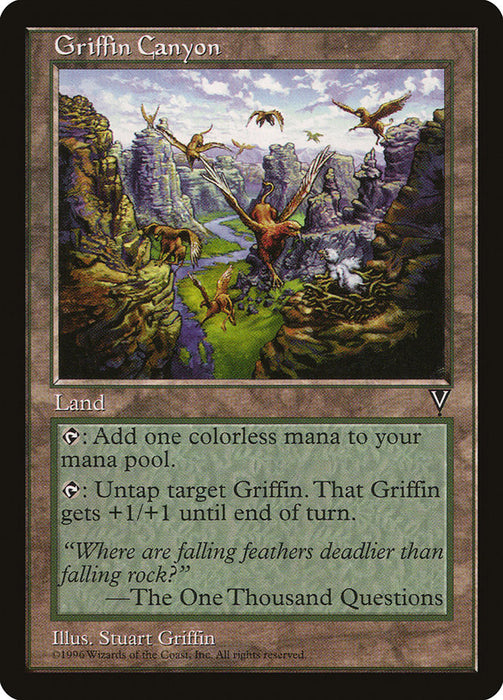 A Magic: The Gathering card titled "Griffin Canyon" from the Visions set. This rare land card features an illustration of a canyon with multiple griffins soaring above, offering colorless mana and enhancing a target griffin. The bottom text includes a quote and credits to illustrator Stuart Griffin.