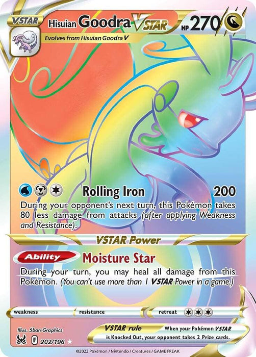 A Pokémon Hisuian Goodra VSTAR (202/196) [Sword & Shield: Lost Origin] titled "Hisuian Goodra VSTAR" with 270 HP from the Sword & Shield: Lost Origin series. It features a dragon-like creature with a colorful background. The Secret Rare card has an attack called "Rolling Iron" dealing 200 damage and the ability "Moisture Star" to heal all damage, numbered 202/196 and illustrated by 5ban.

