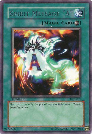 The image shows a Yu-Gi-Oh! trading card titled "Spirit Message 'A' [LON-091] Rare." It is a Continuous Spell from the Labyrinth of Nightmare set, with the effect that it can only be placed on the field when "Destiny Board" is active. The card features a ghostly figure holding the letter 'A' against a fiery and smoky background.