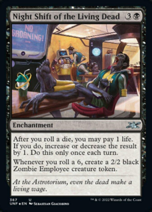 The image depicts a Magic: The Gathering card titled "Night Shift of the Living Dead (Galaxy Foil) [Unfinity]" from the Unfinity set. It costs 3 generic mana and 1 black mana. This Enchantment modifies dice rolls and creates 2/2 black Zombie Employee creature tokens. The artwork features zombies at work in a sci-fi setting.