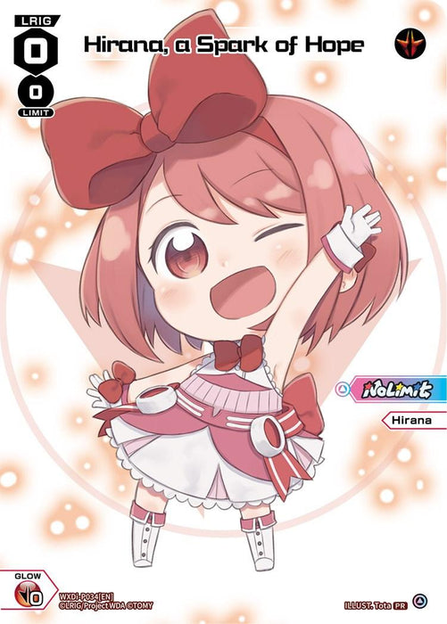 Hirana, a Spark of Hope (Chibi) (WXDi-P034) [Promo Cards]