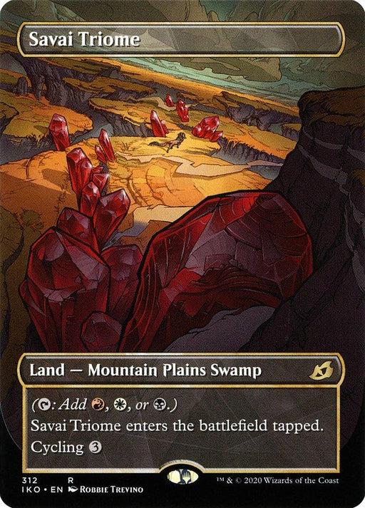 Image of the Magic: The Gathering product Savai Triome (Showcase) [Ikoria: Lair of Behemoths]. This rare land boasts a vibrant illustration of a rugged landscape with red crystalline formations. It enters the battlefield tapped and can add white, red, or black mana. Features Cycling ability for three colorless mana. Art by Robbie Trevino.
