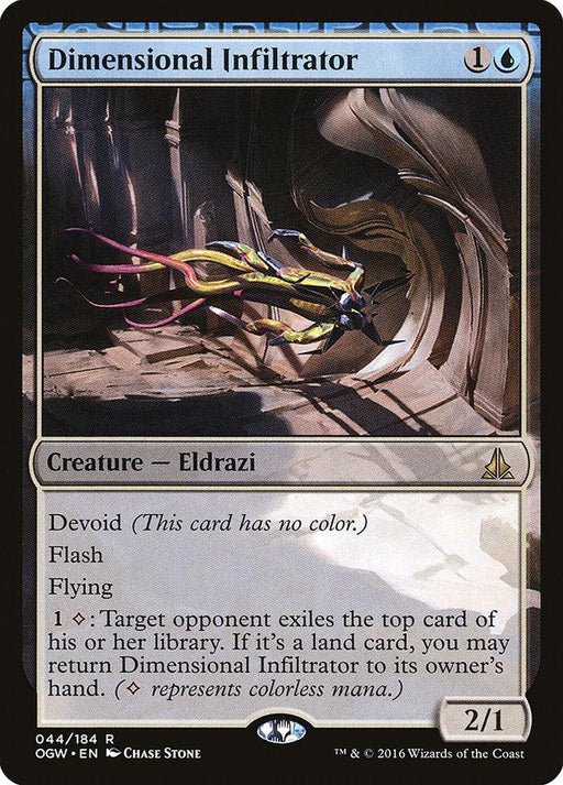 A Magic: The Gathering product named Dimensional Infiltrator [Oath of the Gatewatch]. This 2/1 Eldrazi creature costs one blue and one colorless mana, featuring Devoid, Flash, Flying, and an ability to exile opponents' cards. The artwork vividly captures a floating, alien-like creature.