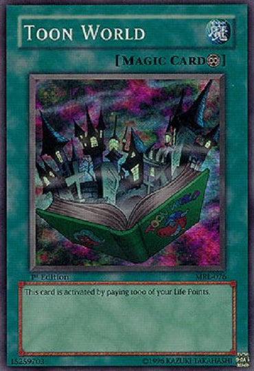 The Yu-Gi-Oh! card "Toon World [MRL-076]" is a Super Rare Continuous Spell from the Magic Ruler series. It features an open book with cartoon-like haunted houses emerging against a swirling, colorful backdrop. Activation costs are detailed on the green border, with edition and creator information clearly visible.