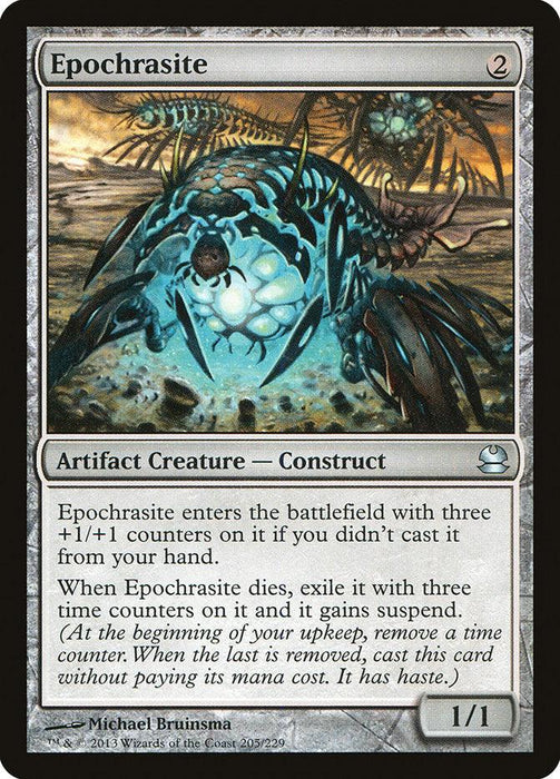 Epochrasite [Modern Masters], a Magic: The Gathering Artifact Creature, costs 2 colorless mana. This 1/1 construct reappears with +1/+1 counters after time passes. Its artwork features a mechanical, insect-like creature, emphasizing its otherworldly design and resilience in the game.