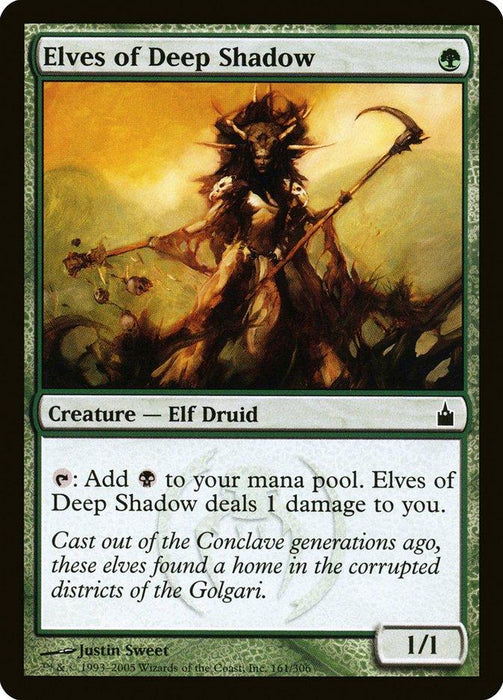 The image shows the Magic: The Gathering card Elves of Deep Shadow [Ravnica: City of Guilds]. It features a dark, elf-like figure holding a staff in a shadowy, eerie environment. The card indicates it's a green creature, "Elf Druid," with an ability that adds black mana but deals 1 damage to the player. It's a 1/1.