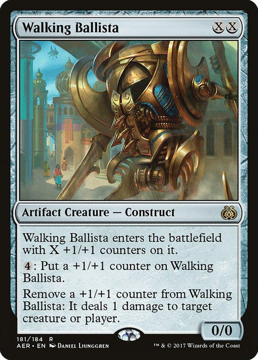 The image shows the Magic: The Gathering product "Walking Ballista [Aether Revolt]." It is an artifact creature card with a cost of XX mana and a base power and toughness of 0/0. It enters the battlefield with X +1/+1 counters, can be boosted by paying 4 mana, and deals damage by removing counters. Art by Daniel Ljunggren.