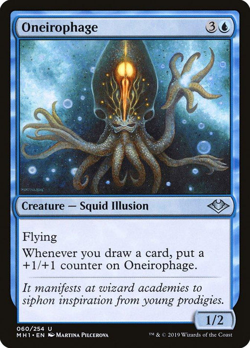 The image is a magic card from Magic: The Gathering named "Oneirophage [Modern Horizons]," featuring a Squid Illusion with an illuminated head and tentacles, floating in cosmic space. The card's abilities read: "Flying. Whenever you draw a card, put a +1/+1 counter on Oneirophage. 1/2.