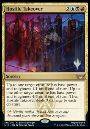 The image is a "Hostile Takeover" Magic: The Gathering card from the Streets of New Capenna Promos, specifically the Promo Pack edition. This Rare Sorcery card features artwork by Vincent Proce, depicting dark, towering buildings beneath a red sky. It includes game text that outlines its effects on altering creatures' power and dealing damage, and it is marked as card number 191/281.