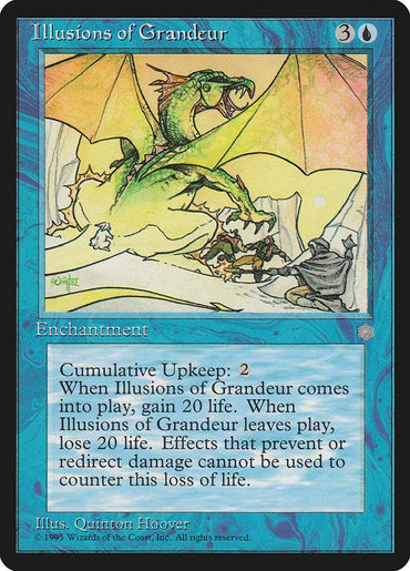 Illusions of Grandeur [Ice Age]" is a Magic: The Gathering card from the Ice Age set. Costing 3 colorless and 1 blue mana, this enchantment has cumulative upkeep costing 2. When it enters the battlefield, the player gains 20 life, but when it leaves, they lose 20 life. Art by Quinton Hoover.