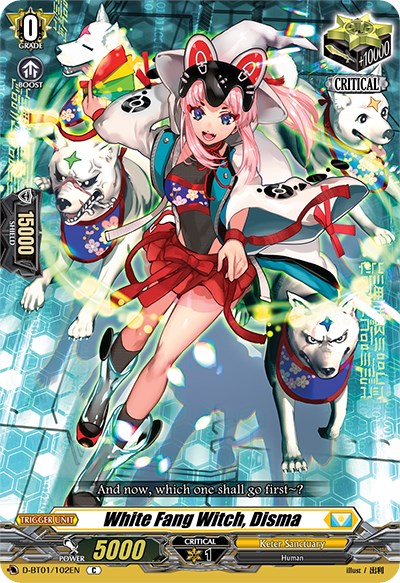 A vibrant card titled "White Fang Witch, Disma" (D-BT01/102EN) [Genesis of the Five Greats] by Bushiroad features an anime-style young woman with pink hair donned in a cat-eared hat and colorful traditional attire. Surrounded by three white wolves featuring red markings, the text reads, "And now, which one shall go first?" This Critical Trigger card is part of the Genesis of the Five Greats set from Keter Sanctuary.