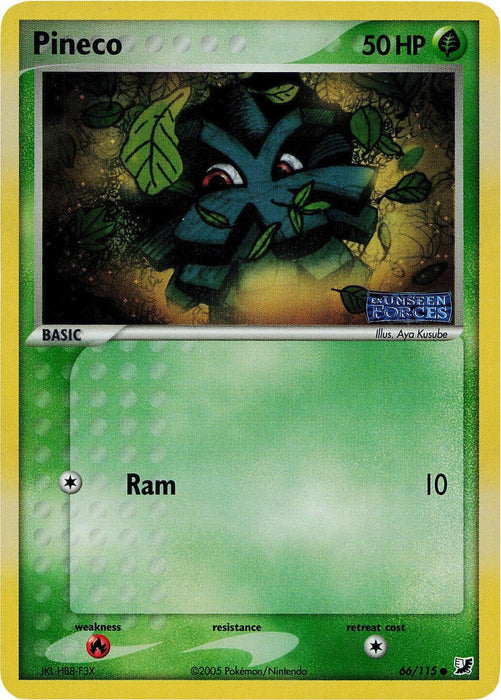 An illustration of a Common "Pineco (66/115) (Stamped) [EX: Unseen Forces]" Pokémon card from the Pokémon Trading Card Game. The card's background is green with leaf designs, and it has 50 HP. The artwork depicts Pineco, a pinecone-like creature. The attack "Ram" deals 10 damage. The card is numbered 66 out of 115 from the Unseen Forces set.