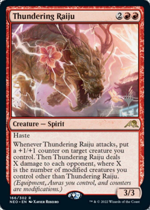 This Magic: The Gathering card, part of Kamigawa: Neon Dynasty Promos, is titled "Thundering Raiju (Promo Pack) [Kamigawa: Neon Dynasty Promos]." It costs 2 generic mana and 2 red mana. This red Creature — Spirit boasts 3 power and 3 toughness with Haste and a triggered ability that places a +1/+1 counter and deals damage. The art depicts a fiery, dragon-like spirit.