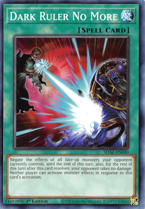 Image of a "Yu-Gi-Oh!" Normal Spell Card titled "Dark Ruler No More [SDAZ-EN030] Common." The card features a dark sorcerer casting a spell with an outstretched arm, emitting bright blue energy towards a mechanical, armored figure. The card text explains its effect to negate effects on face-up monsters and activation limitations for opponents.