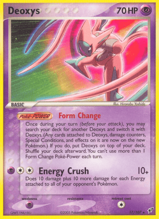 An image of a rare Pokémon trading card featuring Deoxys (17/107) [EX: Deoxys] with 70 HP. It is a Psychic type from EX: Deoxys, with the Poké-Power "Form Change" and the attack "Energy Crush" that deals 10+ damage. The card is numbered 17/107. The illustration, by Hironobu Yoshida, shows Deoxys against a purple and