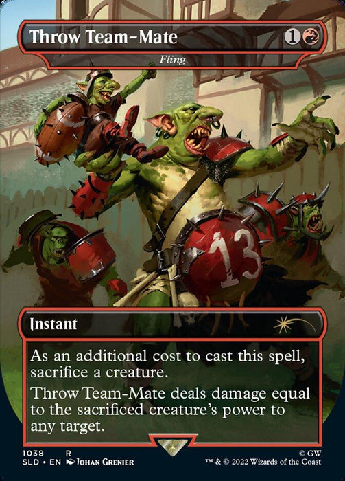 A rare Magic: The Gathering card titled "Throw Team-Mate - Fling (Borderless) [Secret Lair Drop Series]." The card art depicts several goblins hurling another goblin wearing armor with "13" on it. As an instant, this Secret Lair Drop Series card allows sacrificing a creature to deal damage equivalent to the creature's power.