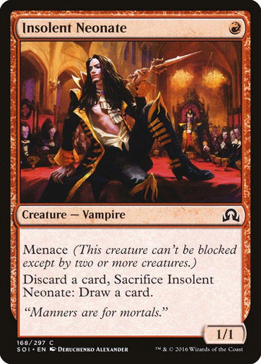 Insolent Neonate [Shadows over Innistrad]" is a Magic: The Gathering card from the Shadows over Innistrad set. It features a dramatic, regal-looking vampire in an opulent hall filled with guests. With Menace, the ability to discard a card to draw another, and the option to sacrifice itself, this neonate is truly formidable.