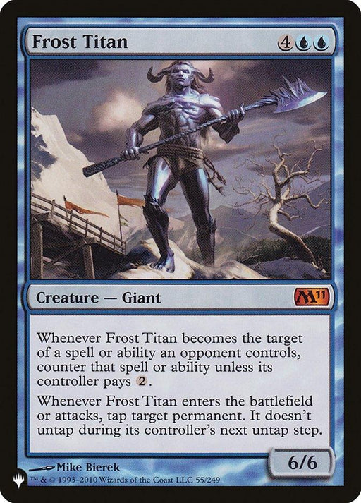 The Magic: The Gathering product "Frost Titan [The List]" depicts a giant humanoid with blue skin and horns, standing in a snowy landscape. As a 6/6 Creature — Giant with a mana cost of 4 and 2 blue, it has abilities that tax opponent spells and incapacitate lands. Art by Mike Bierek.