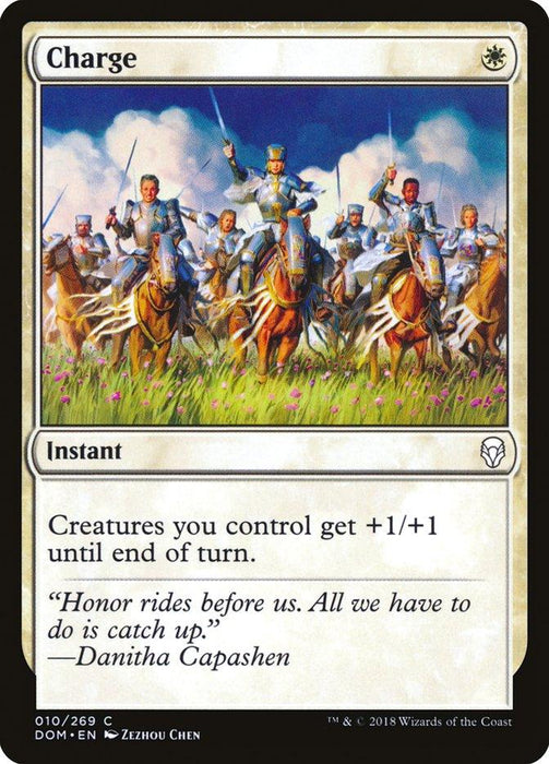 A Magic: The Gathering product named "Charge [Dominaria]" from the Dominaria set. The card art depicts an army of knights on horseback charging forward under a bright blue sky. It's an instant with a mana cost of one white mana, giving creatures you control +1/+1 until end of turn. Artist: Zezhou Chen, card number 010/269.