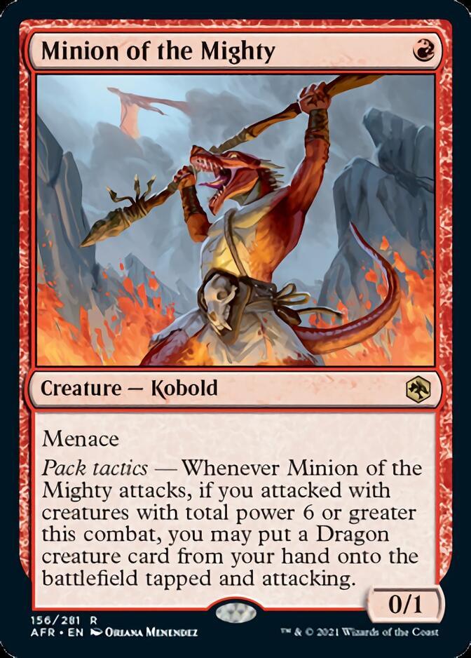 A Magic: The Gathering card titled "Minion of the Mighty [Dungeons & Dragons: Adventures in the Forgotten Realms]" from the Adventures in the Forgotten Realms set depicts a fiery scene. This Dungeons & Dragons-themed card features a reptilian kobold wielding a trident, surrounded by flames. Its text describes abilities like "Menace" and "Pack tactics," with 0/1 power/toughness.