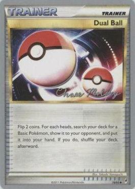 An image of a Pokémon trading card named "Dual Ball (78/95) (Eeltwo - Chase Moloney) [World Championships 2012]." The Trainer card, featured in the World Championships 2012 series, showcases an illustration of two Poké Balls and has text describing its effect: "Flip 2 coins. For each heads, search your deck for a Basic Pokémon, show it to your opponent, and put it into your hand. If you do, shuffle your deck afterward.