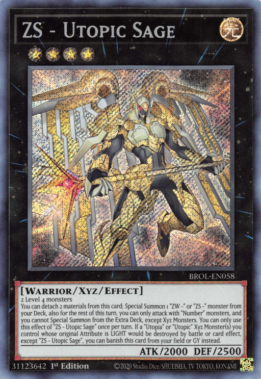 A "Yu-Gi-Oh!" trading card titled "ZS - Utopic Sage [BROL-EN058] Secret Rare." This Xyz/Effect Monster depicts a futuristic, armored warrior in white and gold, standing with outstretched wings, holding a sword, and in mid-transformation. The black border features silver stars. It has an ATK of 2000 and DEF of 2500.