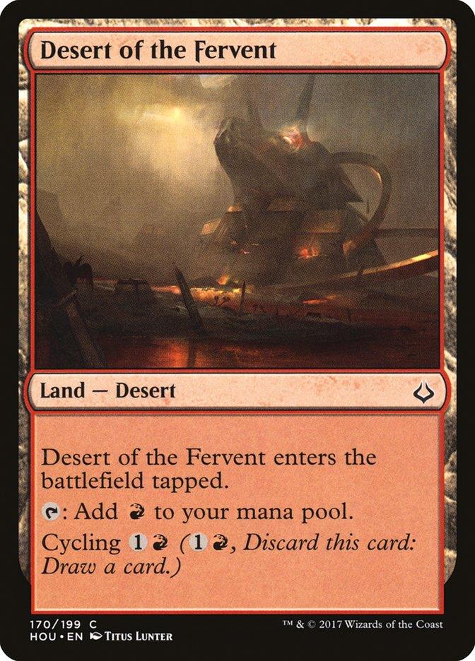 A Magic: The Gathering product titled "Desert of the Fervent [Hour of Devastation]". It is a "Land — Desert" card that adds a red mana to a player's mana pool and enters the battlefield tapped. With cycling for one colorless and one red mana, its art depicts a dimly-lit, rugged desert scene.