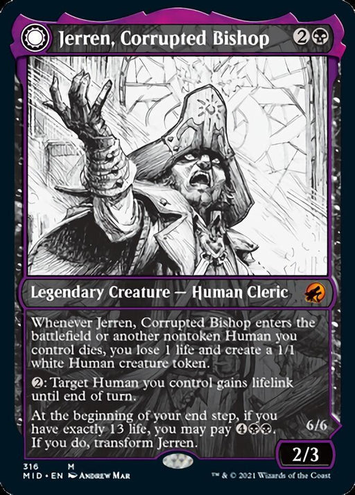 This is an image of a Magic: The Gathering card titled "Jerren, Corrupted Bishop // Ormendahl, the Corrupted (Showcase Eternal Night) [Innistrad: Midnight Hunt]." It features an illustration of a sinister-looking bishop with outstretched arms. The card text details his abilities, emphasizing his role as a Legendary Creature - Human Cleric, and his abilities to create 1/1 tokens and transform.