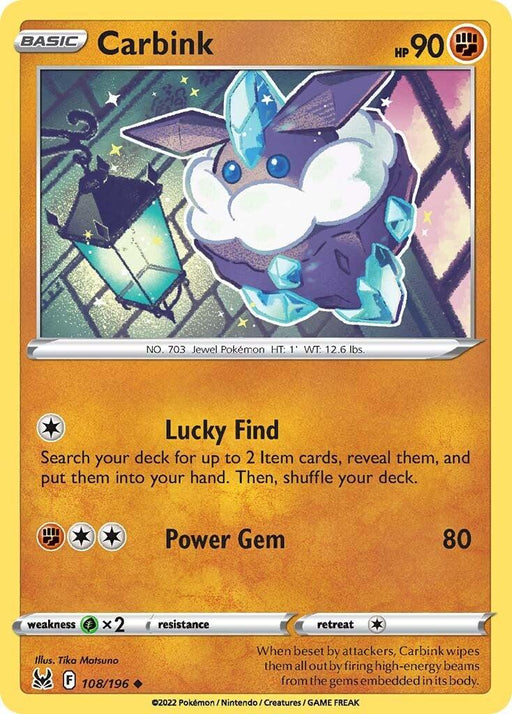 An illustrated Pokémon card featuring Carbink (108/196) [Sword & Shield: Lost Origin], a Rock and Fairy-type Pokémon from the Pokémon Sword & Shield: Lost Origin series. Carbink is depicted as a fluffy, gem-studded creature floating amidst crystal shards. The card details include "90 HP," moves "Lucky Find" and "Power Gem," set against a yellowish-orange background.