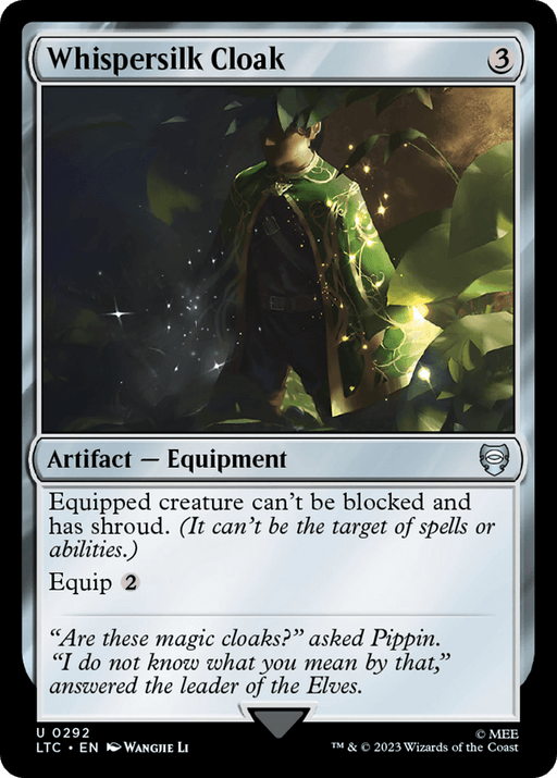 A fantasy card titled "Whispersilk Cloak [The Lord of the Rings: Tales of Middle-Earth Commander]" from Magic: The Gathering depicts a cloaked figure adorned in a glowing green robe with elven designs, standing in a forest reminiscent of Tales of Middle-Earth. The card details an Artifact Equipment with the abilities to make a creature unblockable and have shroud. Equipment cost is 2.