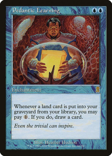 The "Pedantic Learning [Odyssey]" card from Magic: The Gathering showcases a scholarly figure in robes with a glowing book, set against a backdrop of abstract, swirling patterns. This rare enchantment provides the unique ability to draw a card when a land card enters the graveyard, albeit at an activation cost.