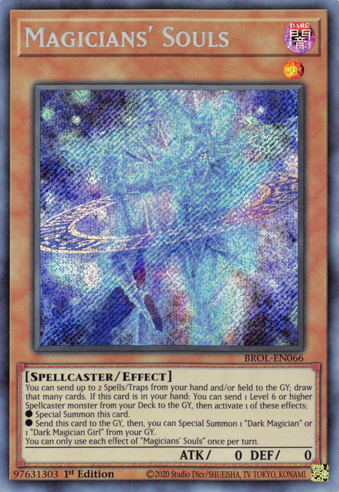 A Yu-Gi-Oh! trading card titled "Magicians' Souls [BROL-EN066] Secret Rare." The card features an illustration of a purple-cloaked mage casting a spell alongside Dark Magician Girl. It is a 1st Edition with card code BROL-EN066, belonging to the Spellcaster/Effect category with ATK/0 and DEF/0, and detailed text explaining its effects.