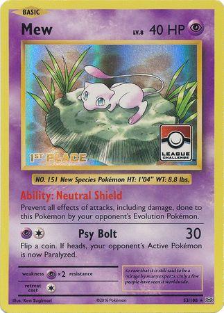 A Pokémon Mew (53/108) (League Promo 1st Place) [XY: Evolutions] card. This Promo card is depicted as a pink, cat-like creature floating in a green, grassy background with rainbow beams. The card is labeled 