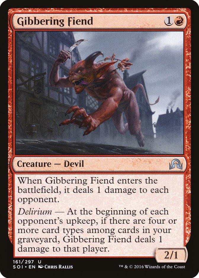 A Magic: The Gathering card named Gibbering Fiend from the Shadows over Innistrad set features a Creature — Devil. It requires one red and one generic mana to play and depicts a devilish figure with wings and a menacing grin, soaring above a dimly lit city while possessing abilities that inflict damage on opponents.