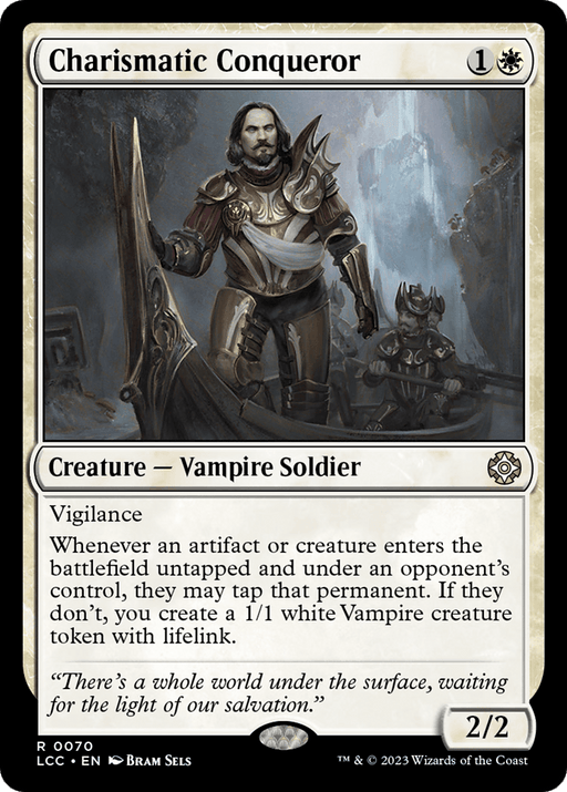 The Magic: The Gathering card titled "Charismatic Conqueror [The Lost Caverns of Ixalan Commander]" showcases a male Vampire Soldier in ornate armor holding a spear. The card costs 1W and has a power and toughness of 2/2. It features vigilance and a triggered ability that creates 1/1 lifelink Vampire creature tokens.