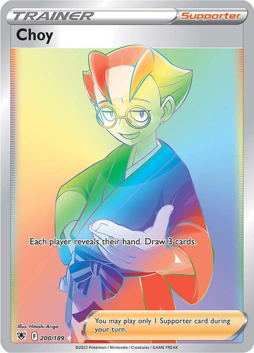 A Pokémon Trainer card titled "Choy (200/189) [Sword & Shield: Astral Radiance]." It features a character with short, spiky hair, glasses, and a confident expression. The character is wearing a blue kimono and is holding three cards against a rainbow gradient background. Text: "Each player reveals their hand. Draw 3 cards." This Secret Rare from the Pokémon series is highly sought after by collectors.